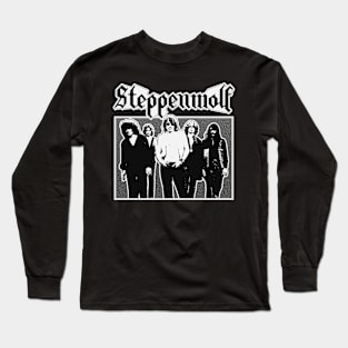 It's Steppenwolf! Long Sleeve T-Shirt